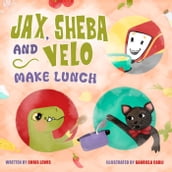 Jax, Sheba and Velo Make Lunch