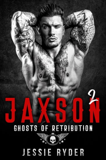 Jaxson 2: Ghosts of Retribution - Jessie Ryder