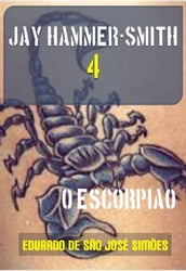 Jay Hammer-Smith 04 - O Escorpiao