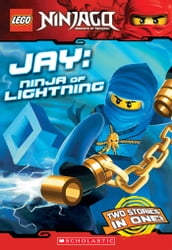 Jay, Ninja of Lightning (LEGO Ninjago: Chapter Book)