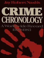 Jay Robert Nash s Crime Chronology