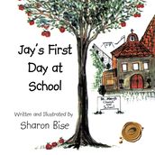 Jay s First Day at School