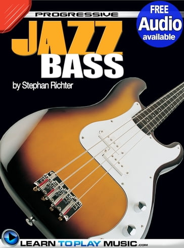 Jazz Bass Guitar Lessons for Beginners - LearnToPlayMusic.com - Stephan Richter