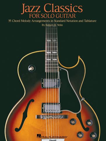 Jazz Classics for Solo Guitar (Songbook) - Robert B. Yelin