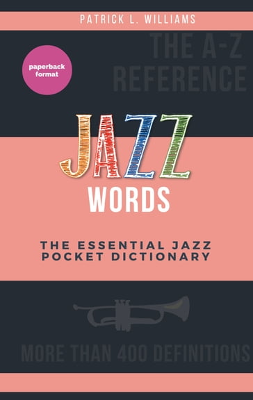 Jazz words - Patrick L. Williams