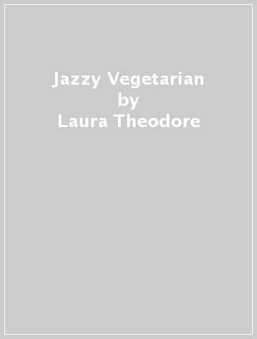 Jazzy Vegetarian - Laura Theodore