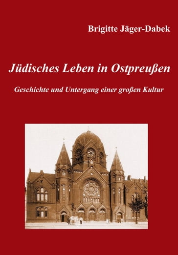 Jüdisches Leben in Ostpreußen. - Brigitte Jager-Dabek
