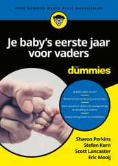 Je baby s eerste jaar voor vaders voor Dummies