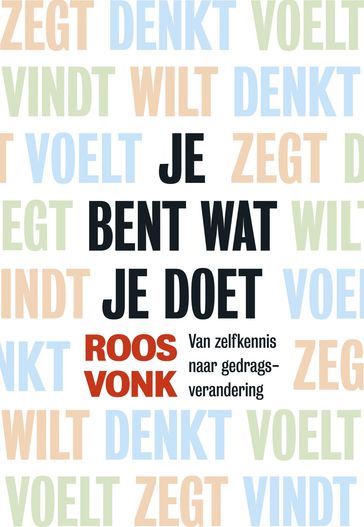 Je bent wat je doet - Roos Vonk