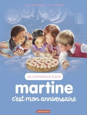 Je commence à lire avec Martine - Martine, c est mon anniversaire