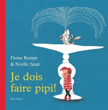 Je dois faire pipi - Fiona Rempt