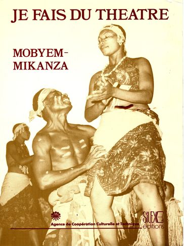 Je fais du théâtre - Mobyem M.K. Mikanza