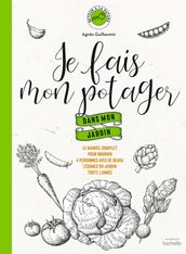 Je fais mon potager dans mon jardin