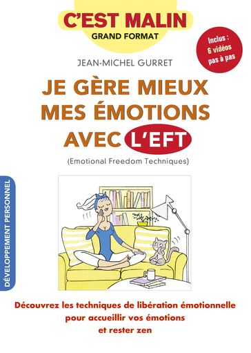 Je gère mieux mes émotions avec l'EFT ! C'est malin - Jean-Michel GURRET