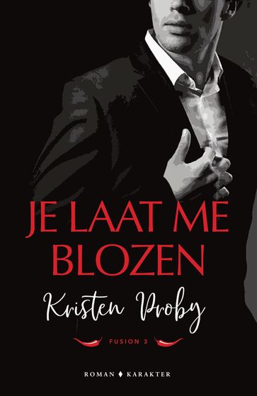 Je laat me blozen - Kristen Proby