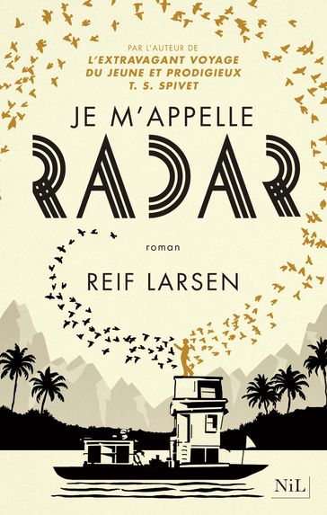 Je m'appelle Radar - Reif Larsen