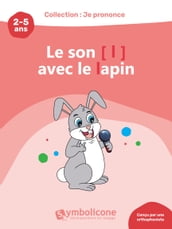 Je prononce le son [l] avec le lapin