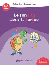 Je prononce le son [t] avec Tutu la tortue