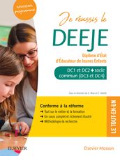 Je réussis le DEEJE. Diplôme d État d éducateur de jeunes enfants