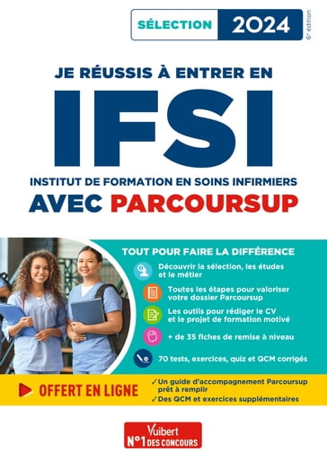 Je réussis à entrer en IFSI avec Parcoursup 2024 - Marion Gauthier - Sébastien Drevet - Mandi Gueguen