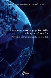 Je suis une femme, et je travaille dans la cybersécurité