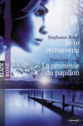 Je te retrouverai - La promesse du papillon (Harlequin Black Rose)