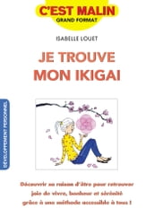 Je trouve mon ikigai, c est malin