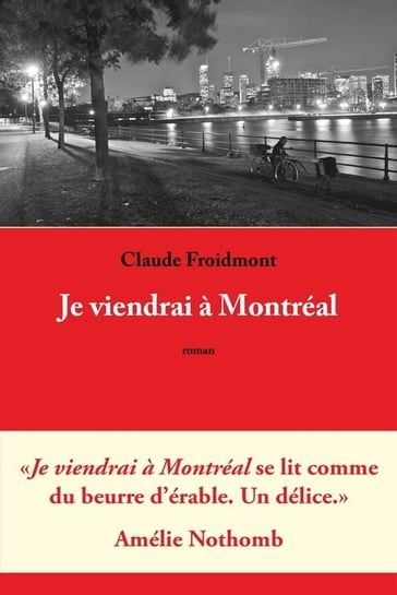 Je viendrai à Montréal - Claude FROIDMONT