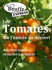 JeBouffe-Express Les Tomates de l entrée au dessert