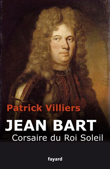 Jean Bart - Patrick Villiers