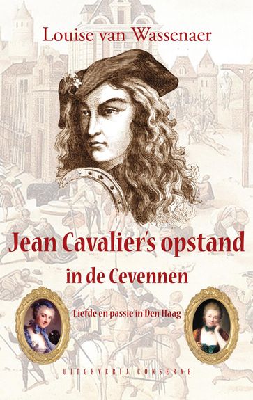 Jean Cavaliers opstand in de Cevennen - Louise van Wassenaer