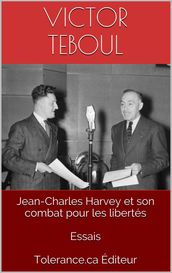 Jean-Charles Harvey et son combat pour les libertés