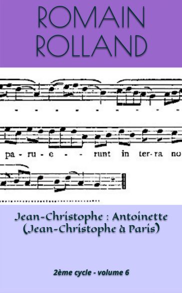 Jean-Christophe : Antoinette (Jean-Christophe à Paris) - Romain Rolland