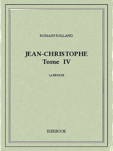 Jean-Christophe IV - Romain Rolland