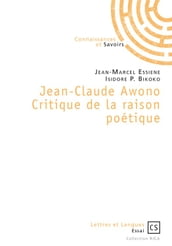 Jean-Claude Awono Critique de la raison poétique