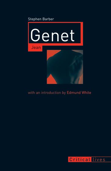 Jean Genet - Stephen Barber