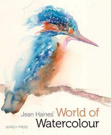 Jean Haines' World of Watercolour - Jean Haines