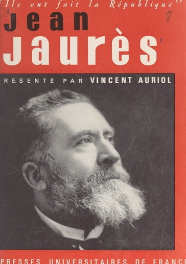 Jean Jaurès - Daniel Faucher - Daniel Ligou - Frédéric Mauro - Gaston Poulain - Georges Bastide - Jacques Godechot - René Fromilhague - Rolande Trempé - Vincent Auriol - Émile Blamont