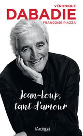 Jean-Loup, tant d amour