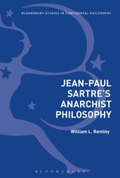 Jean-Paul Sartre s Anarchist Philosophy