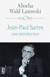 Jean-Paul Sartre, une introduction