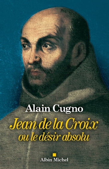 Jean de la Croix - Alain Cugno