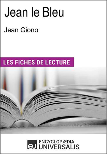 Jean le Bleu de Jean Giono - Encyclopædia Universalis