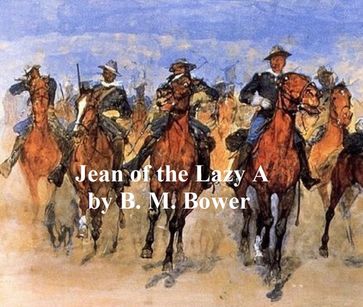 Jean of the Lazy A - B. M. Bower