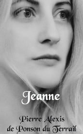 Jeanne ( Histoire d une servante )