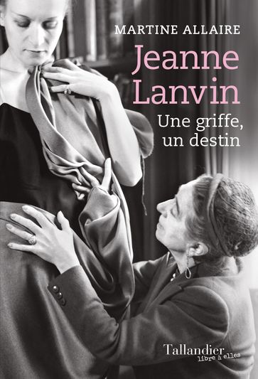 Jeanne Lanvin - Martine Allaire