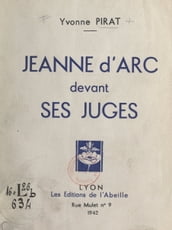 Jeanne d Arc devant ses juges