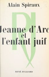 Jeanne d Arc et l enfant juif