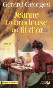 Jeanne la brodeuse au fil d