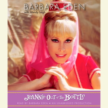 Jeannie Out of the Bottle - Barbara Eden - Wendy Leigh